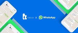 Kata.ai x WhatsApp: The Most Popular Messaging App is Now Open for Business & Bots