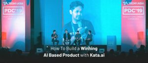 How To Build a Winning AI Based Product with Kata.ai