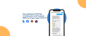 Kata.ai Released COVID Bot In Collaboration with Facebook, BNPB, and Gugus Tugas COVID-19