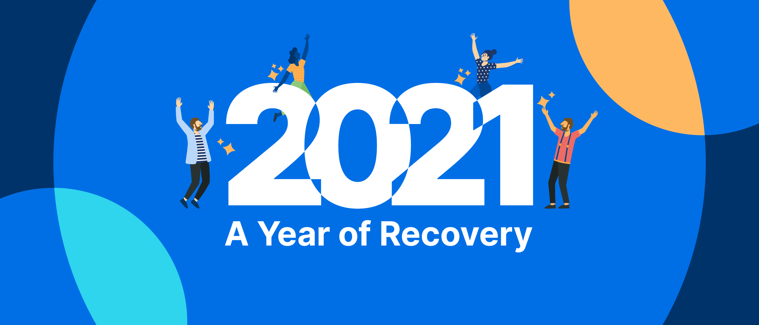 2021: A Year of Recovery